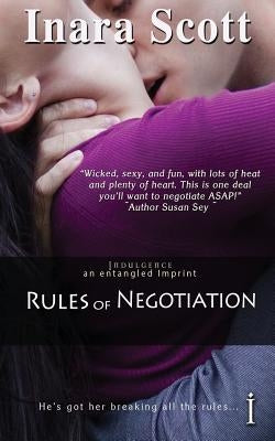 Rules of Negotiation by Scott, Inara