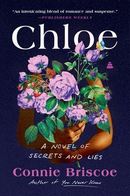 Chloe: A Novel of Secrets and Lies by Briscoe, Connie