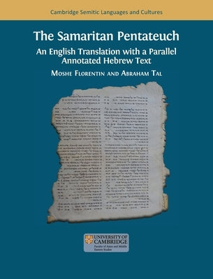 The Samaritan Pentateuch by Florentin, Moshe