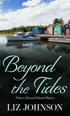 Beyond the Tides by Johnson, Liz