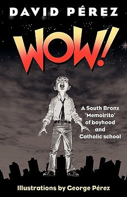 Wow! by P. Rez, David