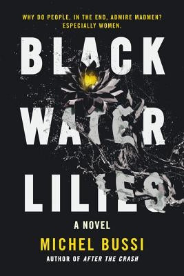 Black Water Lilies by Bussi, Michel