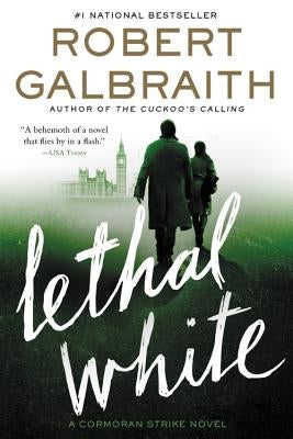 Lethal White by Galbraith, Robert