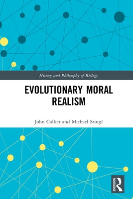 Evolutionary Moral Realism by Stingl, Michael