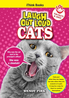 Laugh Out Loud Cats by Pirk, Wendy
