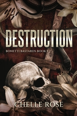 Destruction by Rose, Chelle