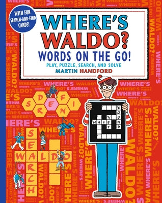 Where's Waldo? Words on the Go!: Play, Puzzle, Search and Solve by Handford, Martin