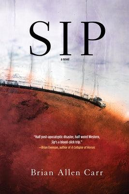Sip by Carr, Brian Allen