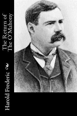 The Return of The O'Mahony by Frederic, Harold