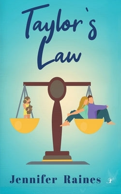 Taylor's Law by Raines, Jennifer