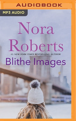 Blithe Images by Roberts, Nora