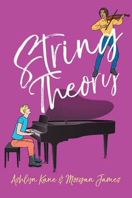 String Theory by Kane, Ashlyn