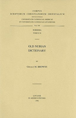 Old Nubian Dictionary by Browne, Gm