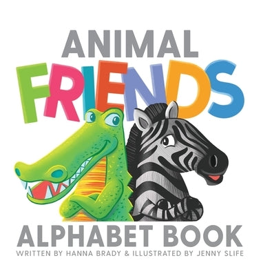 Animal Friends Alphabet Book by Slife, Jenny