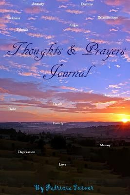 Thoughts & Prayers Journal by Turner, Patricia