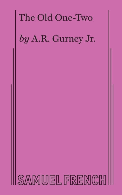 The Old One-Two by Gurney, A. R., Jr.