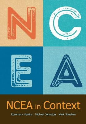 Ncea in Context by Hipkins, Rosemary