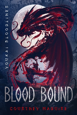 Blood Bound by Maguire, Courtney
