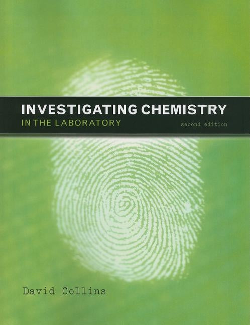 Lab Manual for Investigating Chemistry by Johll, Matthew