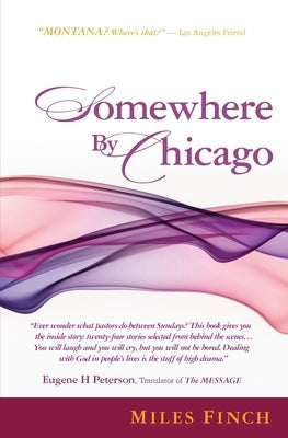 Somewhere By Chicago by Finch, Miles