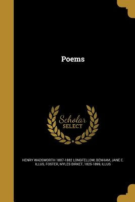 Poems by Longfellow, Henry Wadsworth 1807-1882