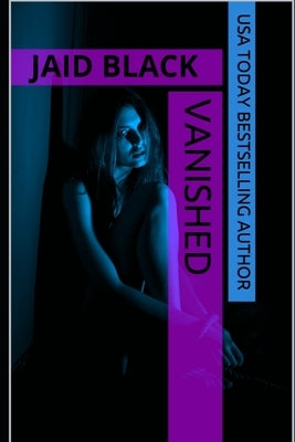 Vanished by Black, Jaid
