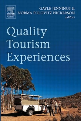 Quality Tourism Experiences by Jennings, Gayle