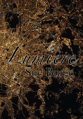 Lumi?re by Burge, Sue
