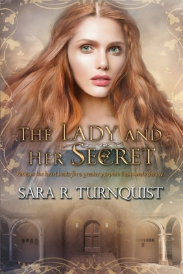 The Lady and Her Secret by Turnquist, Sara R.