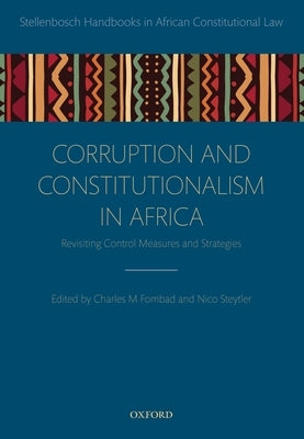 Corruption and Constitutionalism in Africa by Fombad, Charles M.