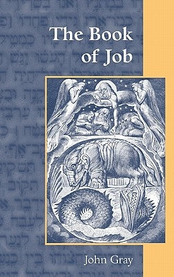 The Book of Job by Gray, John