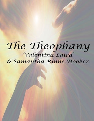 The Theophany by Laird, Valentina