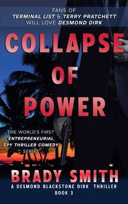 Collapse of Power by Smith, Brady
