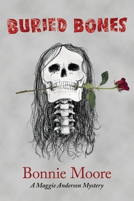 Buried Bones by Moore, Bonnie