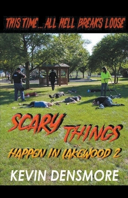 Scary Things Happen in Lakewood 2 by Densmore, Kevin