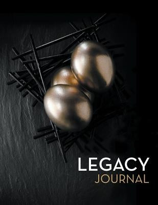 Legacy Journal by Speedy Publishing LLC