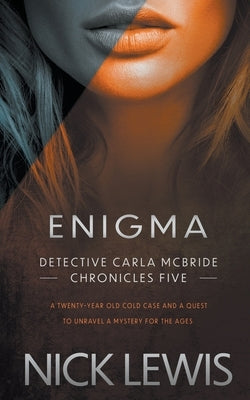 Enigma: A Detective Series by Lewis, Nick