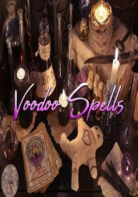 Voodoo Spells by Deloabenz, Kj
