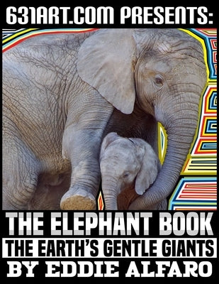 The Elephant Book by Alfaro, Eddie