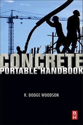 Concrete Portable Handbook by Woodson, R. Dodge