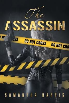 The Assassin by Harris, Samantha