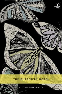 Butterfly Hotel, the PB by Robinson, Roger