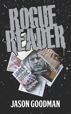 Rogue Reader by Goodman, Teresa Fee