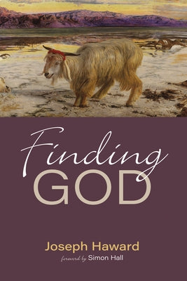 Finding God by Haward, Joseph