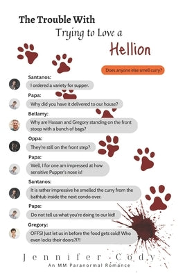 The Trouble with Trying to Love a Hellion by Cody, Jennifer