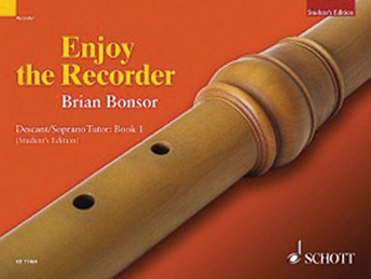 Enjoy the Recorder: Descant Tutor 1 by Bonsor, Brian