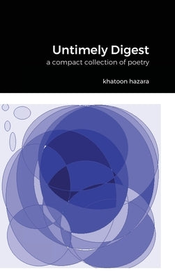 Untimely Digest by Hazara, Khatoon