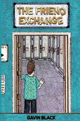 The Friend Exchange by Black, Gavin