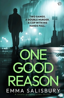 One Good Reason by Salisbury, Emma