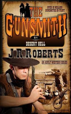 Desert Hell by Roberts, J. R.